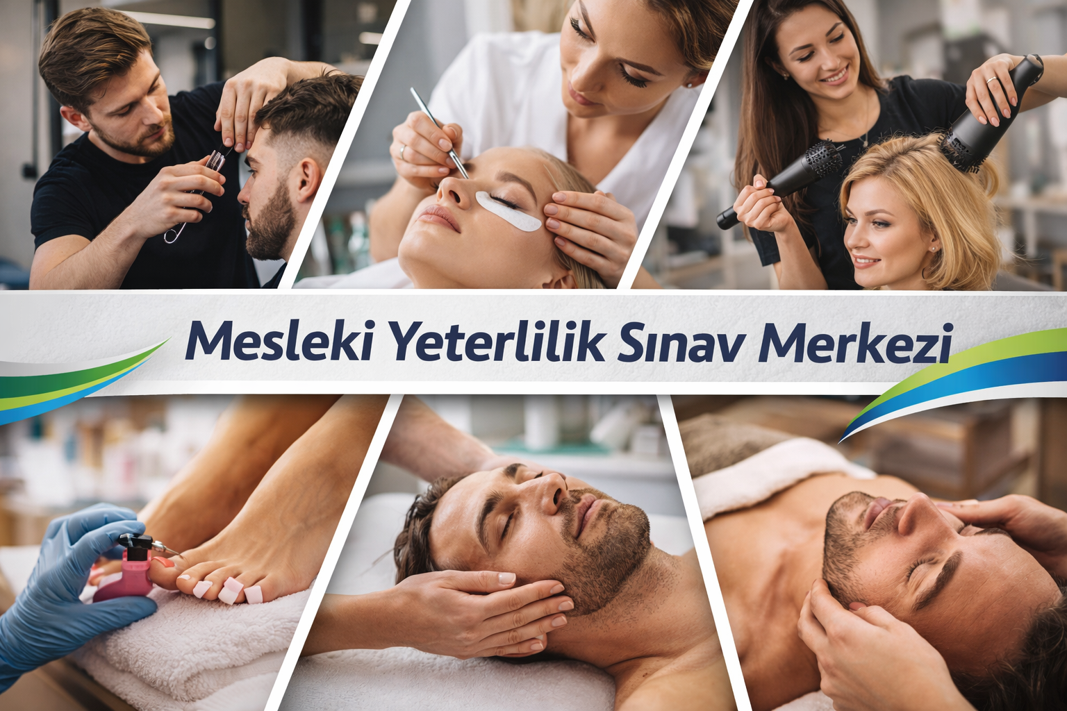 Güzellik Alanı Mesleki Yeterlilik Sınav Alanlarımız